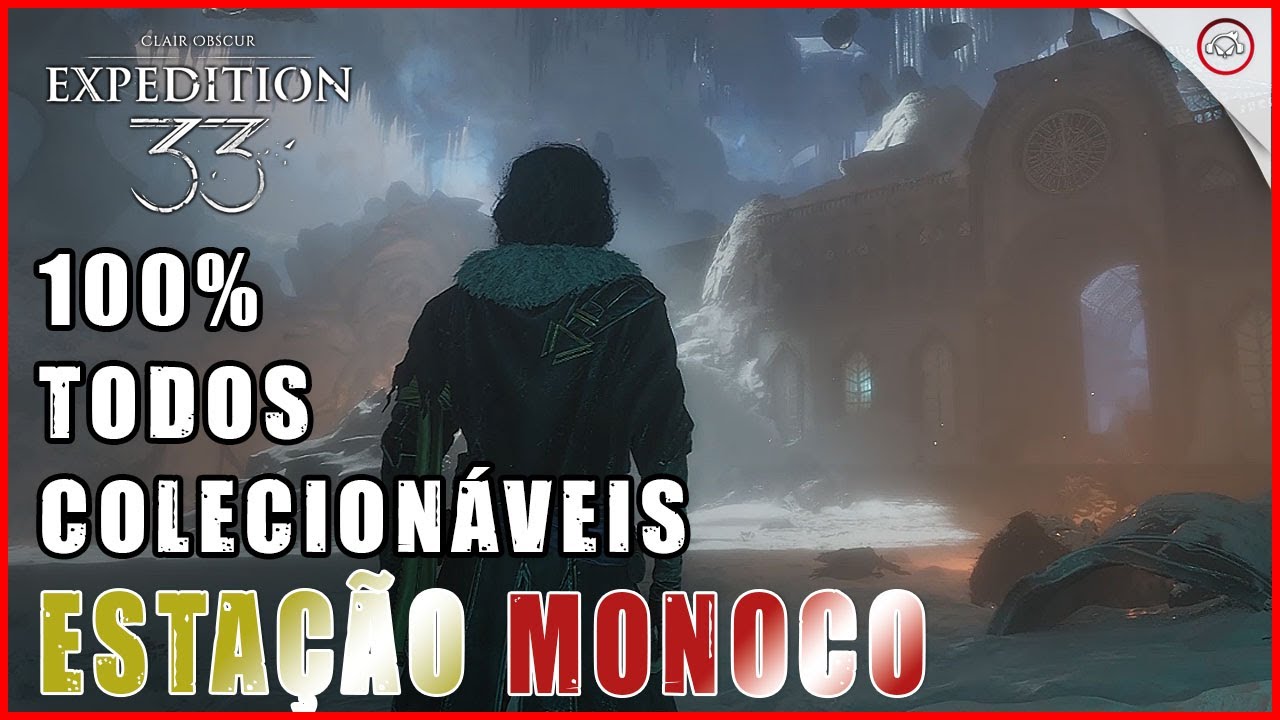 Miniatura do vídeo Expedition 33, 100% todos colecionáveis em Estação Monoco | Super-Dica