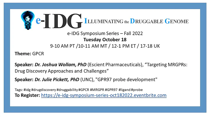 e-IDG Symposium: GPCR talk by Dr. Julie Pickett  O...