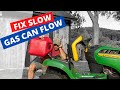 HOW TO FIX A SLOW POURING GAS CAN