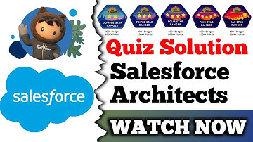 Salesforce Architects | Salesforce Trailhead | Quiz Solution