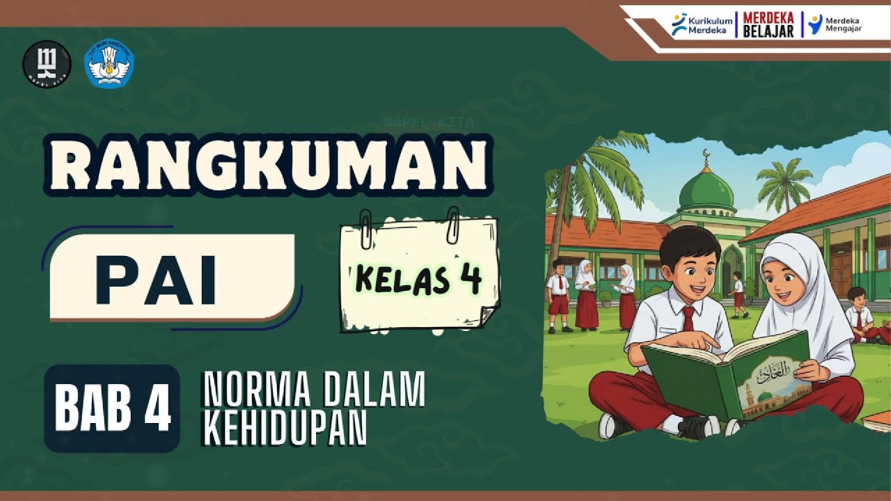 Materi PAI Kelas 4 – Bab 4 Norma Dalam Kehidupan | RANGKUMAN | MapelKita