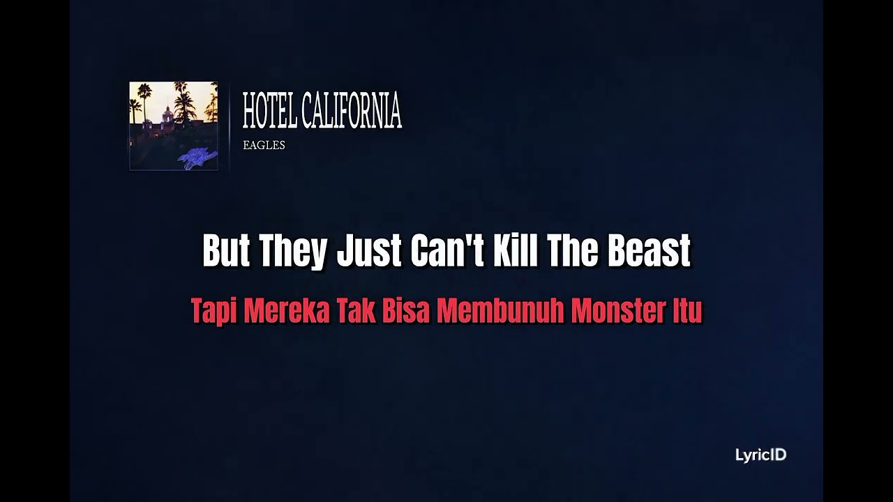 Hotel California - Eagles (Lyric + Terjemahan Indonesia)
