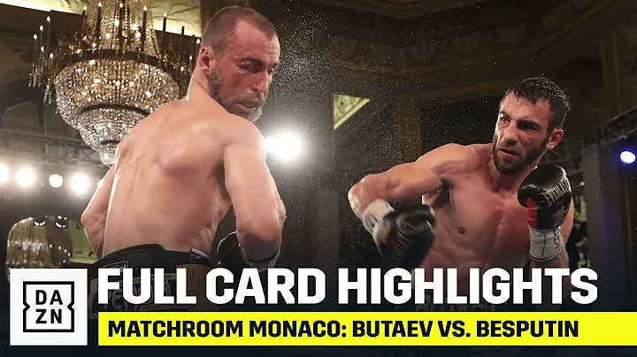 FULL CARD HIGHLIGHTS | Matchroom Monaco: Butaev vs...