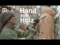 Hand aufs Holz: Die Holzschnitzer Buchwieser aus Grainau | Zwischen Spessart und Karwendel | BR