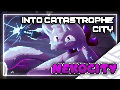 {}NEKOCITY OST{} Into Catastrophe (City Theme)