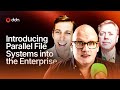 Introducing Parallel File Systems into the Enterprise