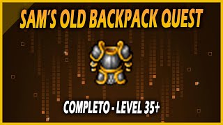 [TIBIA] - SAM'S OLD BACKPACK QUEST (COMPLETA) | DWARVEN ARMOR