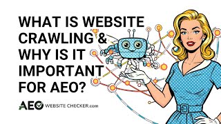 What is Website Crawling and Why is It Important for AEO?