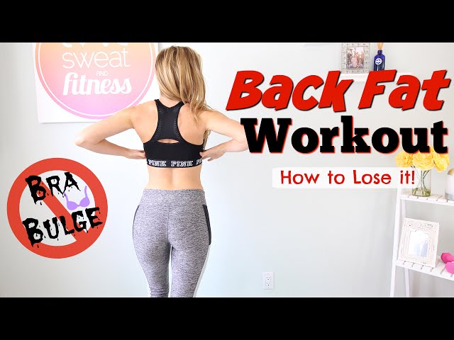 Back Fat Workout  Get Rid of Bra Bulge 