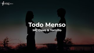 MC Davo, Tornillo - Todo Menso (Letra\/Lyrics)