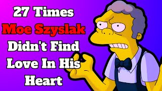 27 Times Moe Szyslak Didnt Find Love In His Heart | The Simpsons