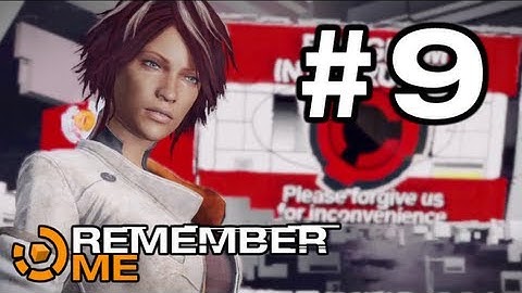 Remember Me - Gameplay Walkthrough Part 9 - Episode 4: Panoptic Icon (1 of 3)