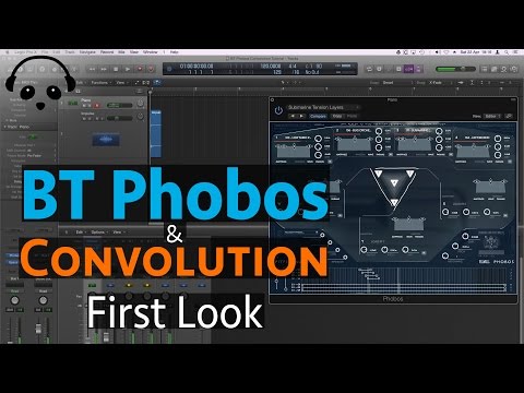 BT Phobos - Logic Pro X - Convolution Sound Design Overview Tutorial