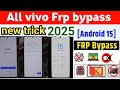 All vivo android 15 Frp bypass without PC || New trick vivo android 15 Frp bypass || android 15 all