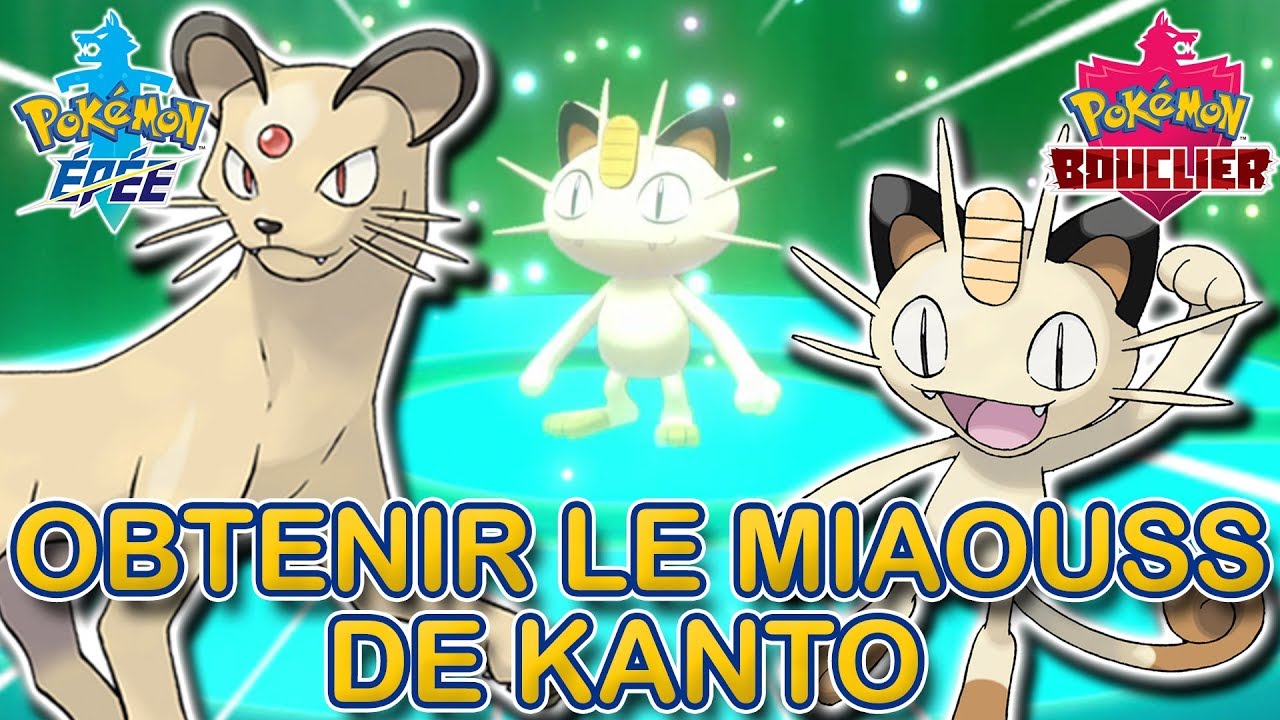Obtenir le Miaouss et le Persian de Kanto | Pokémon Épée et Bouclier