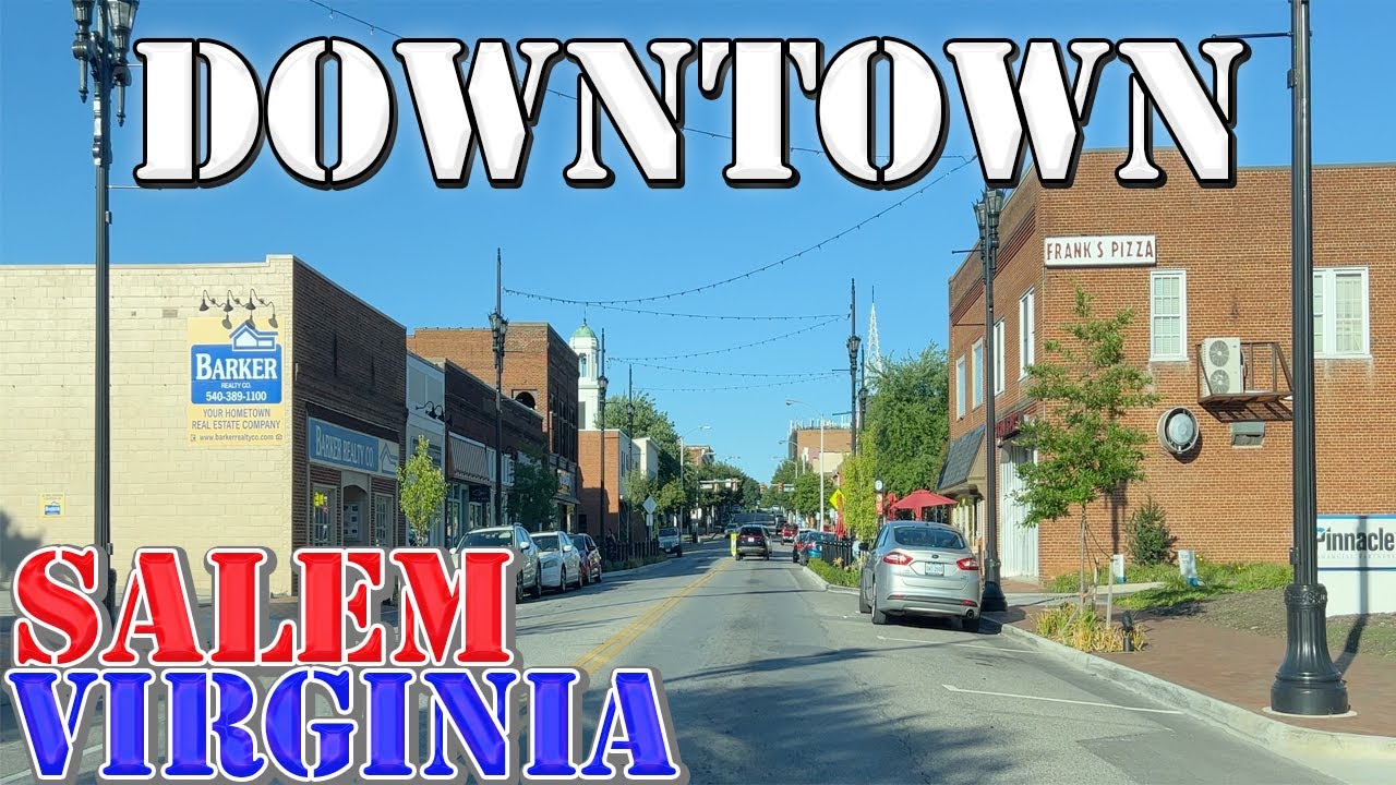 Salem Virginia 4K Downtown Drive YouTube