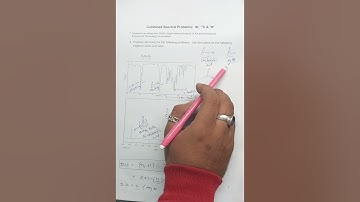 O.Chemistry 1 Week 15 Video Explanation of Structure Elucidation Problem-Solving Process