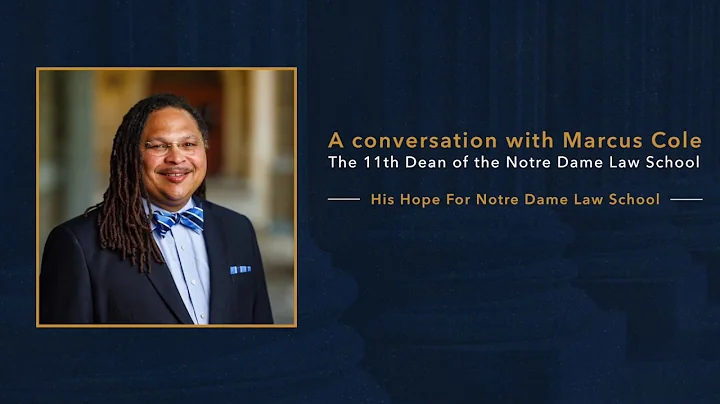 Hope for ND Law - A Conversation with Marcus Cole