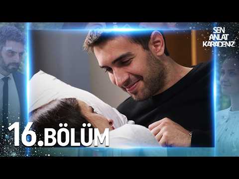 Sen Anlat Karadeniz 16. Bölüm