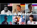 Who Sang it Better | ‘Cold Water’ (Nepal, Germany, Russia, South Korea, UK, USA)