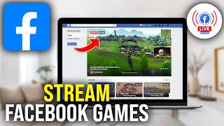 How To Live Stream PC Games On Facebook