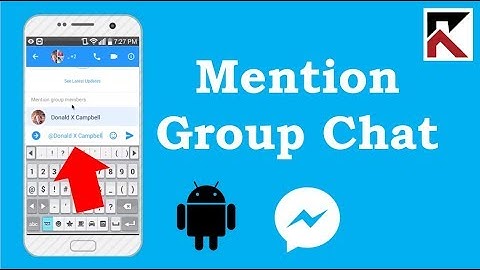 Mention Someone In A Group Conversation Facebook Messenger Android