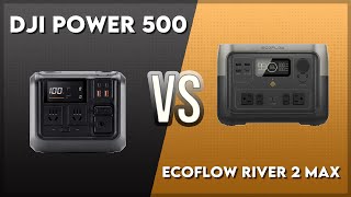 Dji Power 500 Vs Ecoflow River 2 Max Technical Comparison