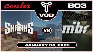 Sharks vs MIBR | FiRe CONTER Season 1 | #BO3 | @TrottahCS [ #cs2 #vod ]