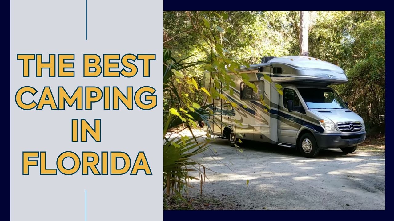 The Best Camping in Florida Get All Camping