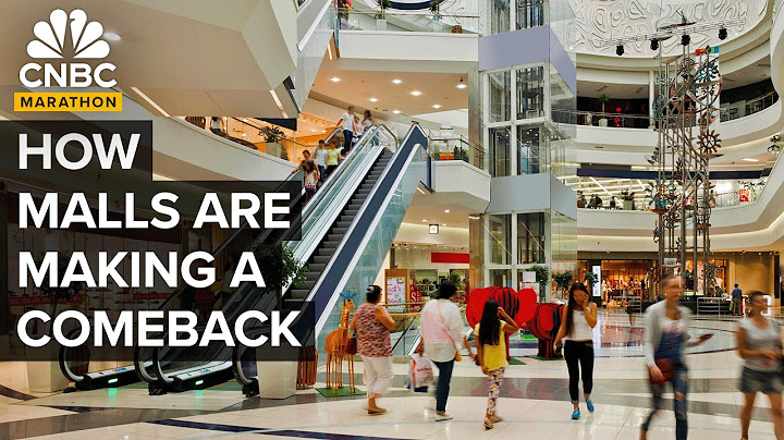 How Malls Are Evolving In The U.S. | CNBC Marathon