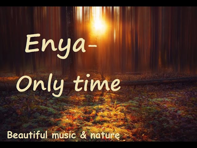 Enya - Only Time (Official 4K Music Video) 