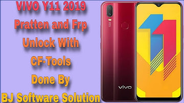 VIVO Y11 (2019) Pratten and Frp Unlock With CF-Tools Done By BJ Software Solution