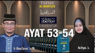 Tafsir Al-Mahfudz Surat Al-An'am 53  - 54 | Ust. Dr. Ahmad Sarwat, Lc. MA