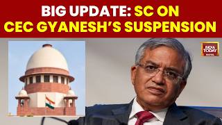 BREAKING NEWS: SC Refuses To Suspend CEC Gyanesh Kumar, Issues Notice On Unilateral Decision Plea
