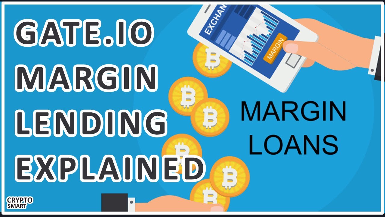 Gate.io Margin Lending Explained: Crypto Lending Earn Passive Income. -  YouTube