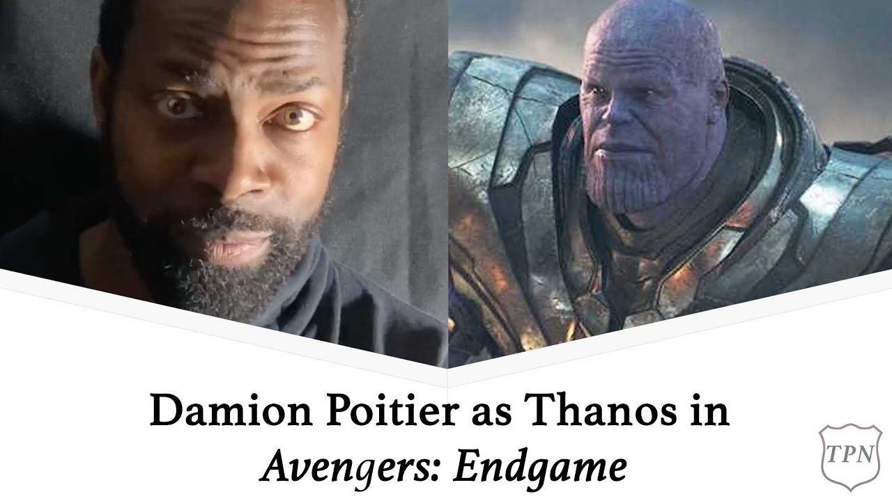 The Plague Nerdalogues: Damion Poitier as Thanos in Avengers: Endgame