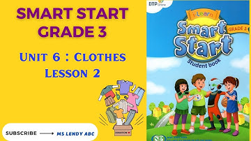 SMART START GRADE 3 : Unit 6 : Clothes / Lesson 2