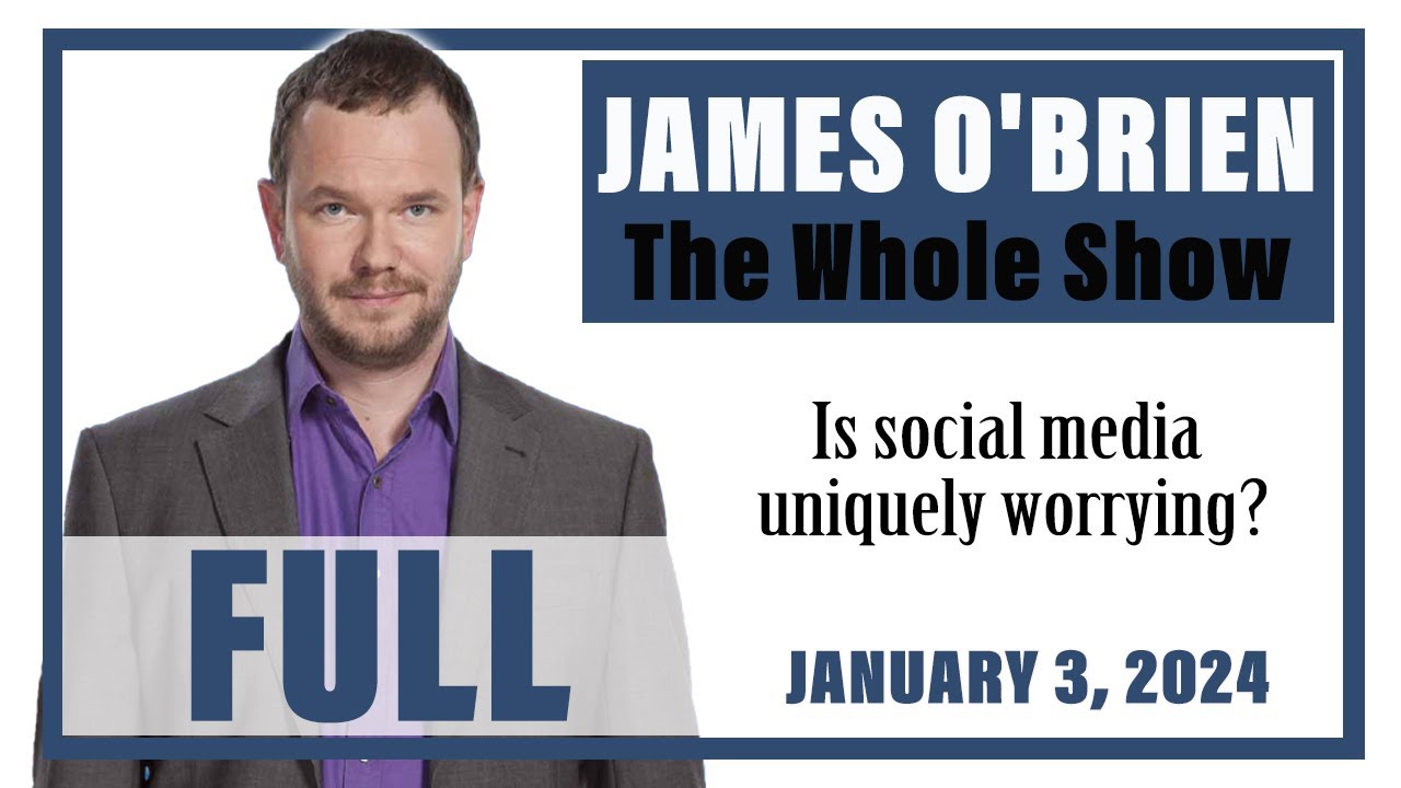 James O'Brien - The Whole Show: Is social media uniquely worrying?