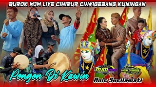 MJM BUROK LIVE CIHIRUP CIAWIGEBANG KUNINGAN JUNE 04, 2026