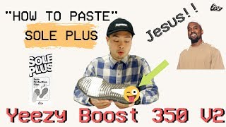 How to paste “SOLE PLUS” to Yeezy Boost 350【ソールプラス施工方法】