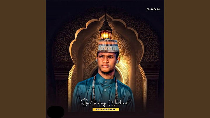 Hajj Mubaarak (Birthday Wishes)