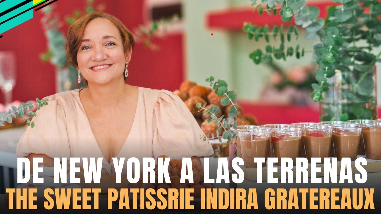 DE NEW YORK A LAS TERRENAS INDIRA GRATEREAUX THE SWEET PATISSERIE POSTRES CON AMOR