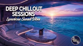 Deep House | Luxury Chillout Lounge Mix 2026 - Sunset Ambient Lounge and Relaxing Tropical Vibes