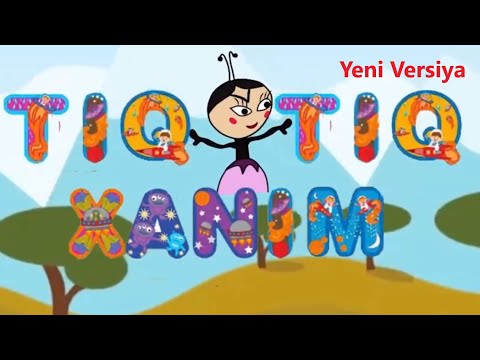 Tiq Tiq Xanim (Yeni Versiya - Orijinal Seslenme ile)