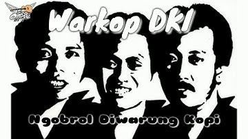 Warkop DKI - Ngobrol Di Warung Kopi (Cover SS Official)