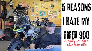 5 things I HATE about my Triumph Tiger 900