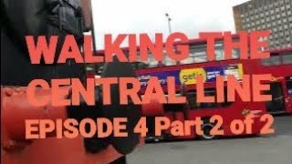 RA1260 London Central line walk (Part 2)