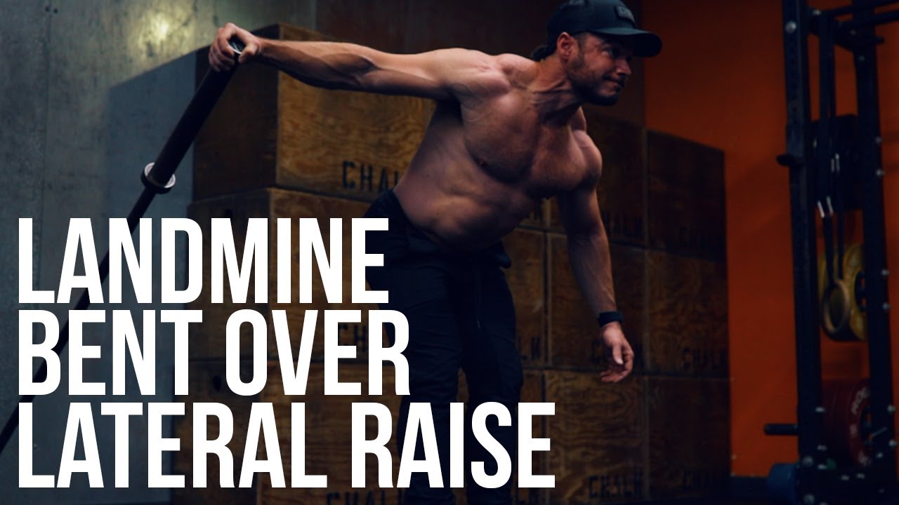 LANDMINE BENT OVER LATERAL RAISE CHALK PERFORMANCE TRAINING YouTube