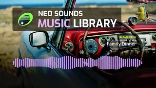 Rafael Krux - Family Dinner (royalty free music)