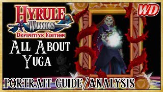 All About Yuga (Portrait Guide/Analysis) - Hyrule Warriors: Definitive Edition | Artist of Pain